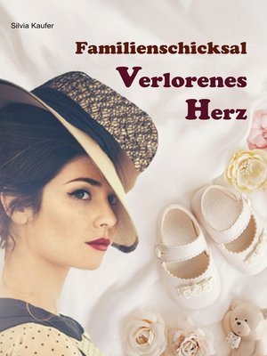 cover image of Familienschicksal--Verlorenes Herz